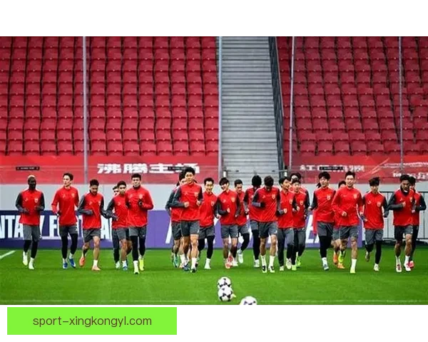 海港亚冠收官首发阵容全新揭晓